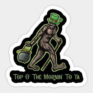 Top O’ The Mornin’ To Ya Sticker